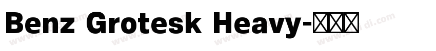 Benz Grotesk Heavy字体转换